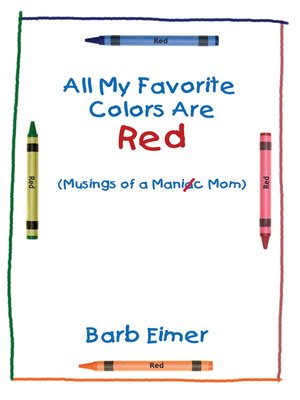 cover image of All My Favorite Colors Are Red